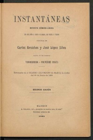 Instantáneas : revista cómico-lírica en un acto y cinco cuadros, en prosa y verso, original de Carlos Arniches y José López Silva