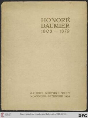 Honoré Daumier 1808-1879 : Galerie Miethke Wien, November-Dezember 1908