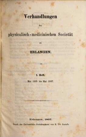 Verhandlungen der Physicalisch-medicinischen Societät zu Erlangen, 1. 1865/67, Mai - Mai