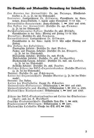 Die Staatliche und Akademische Verwaltung der Universität.