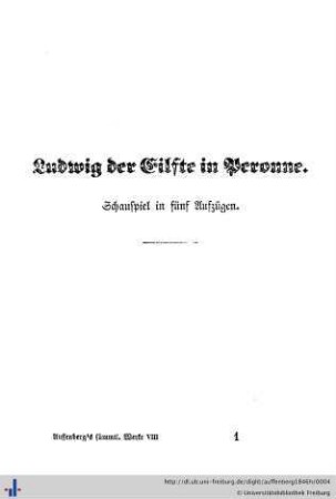 Ludwig der Eilfte in Peronne. Schauspiel in fünf Aufzügen.