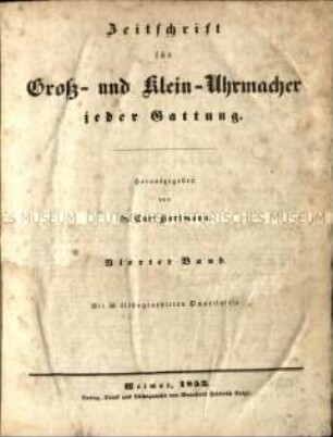 Zeitschrift für Urmacher. 4. Jg. 1853