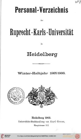 Verzeichnis der sämmtlichen Studierenden der Universität Heidelberg im Wintersemester 1905/1906 bis Sommersemester 1910