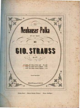 Neuhauser-Polka (= Le case nuove) : op. 137