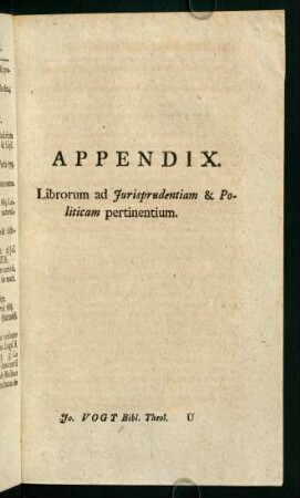 Appendix. Librorum ad Jurisprudentiam & Politicam pertinentium.