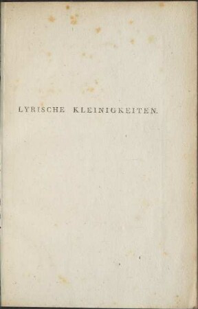 Lyrische Kleinigkeiten.