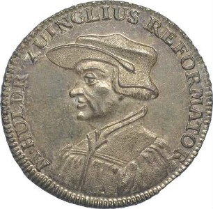 Ulrich Zwingli - 200-Jahrfeier der Reformation in Zürich