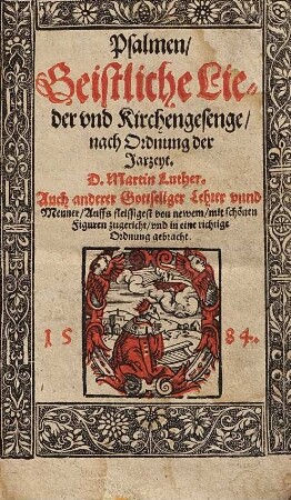 Psalmen, Geistliche Lieder vnd Kirchengesenge : nach Ordnung der Jarzeyt