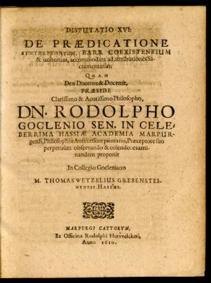 Disputatio XVI: De Praedicatione Xynyparchontōn, Barb. Coexistentium & unitorum, accommodata ad attributiones Sacramentarias