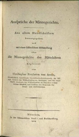 Aussprüche der Minnegerichte : aus alten Handschriften herausgegeben und mit einer historischen Abhandlung über die Minnegerichte des Mittelalters begleitet