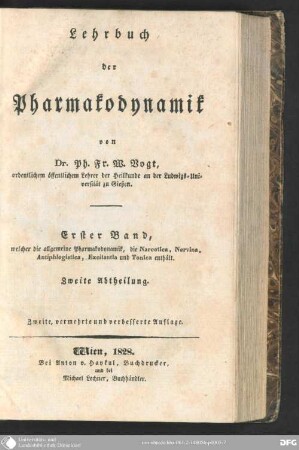 1,2: Welcher die allgemeine Pharmakodynamik, die Narcotica, Nervina, Antiphlogistica, Excitantia und Tonica enthält ; 2. Abt.