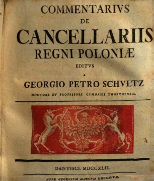 Commentarius De Cancellariis Regni Poloniae