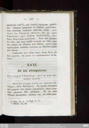 XXXI. De sui abnegatione. Ille negat Christum, qui se non abnegat ipsum.