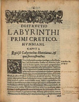 Labyrinthus Creticohunnianus : Hoc est, Disputatio De Hunnio, Praedicante Witebergensi, Genioque Lutherano, Semetipsum Contradictionibus, fraudibus, mendaciis & criminationibus implicante, confundente & iugulante In Articulis De Scriptura Sacra, Persona Christi, Officio Christi, Iustificatione, Fide et Operibus