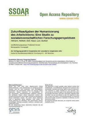 Zukunftsaufgaben der Humanisierung des Arbeitslebens: Eine Studie zu sozialwissenschaftlichen Forschungsperspektiven