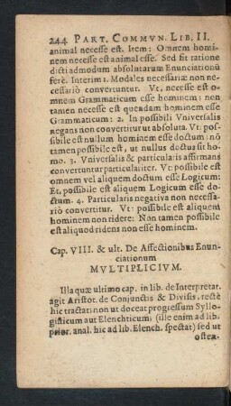 Cap. VIII. & ult. De Affectionibus Enunciationum Mvltiplicivm.