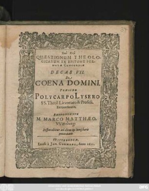 Quaestionum Theologicarum Ex Epitome Formulae Concordiae Decas VII. De Coena Domini