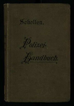 Handbuch für die Polizei-Verwaltung und Strafrechtspflege im Regierungsbezirk Aachen
