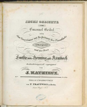 Sechs Gedichte von Emanuel Geibel : für eine Singstimme mit Begleitung des Pianoforte ; op. 8