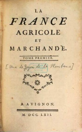 La France Agricole Et Marchande, Tome Premier