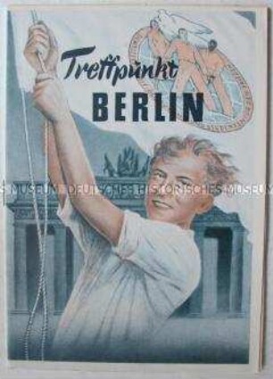 Illustriertes Agitationsmaterial zur Vorbereitung der 3. Weltfestspiele der Jugend und Studenten in Berlin