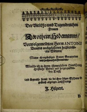 Der Viel Ehr-und Tugendreichen Frauen Dorotheen Hedemanns/ [...]