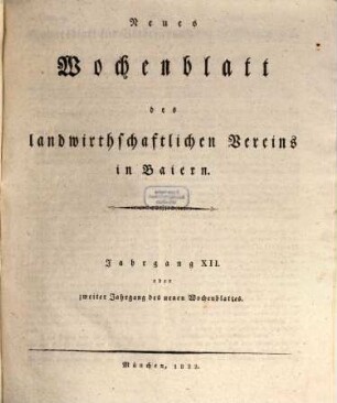 Wochenblatt des Landwirtschaftlichen Vereins in Bayern. 12 = N.F., Jg. 2. 1821/22 (1822)