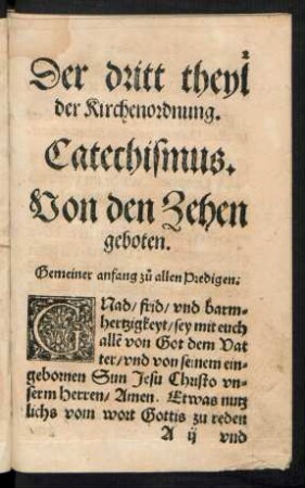 Der dritt theyl der Kirchenordnung. Catechismus.