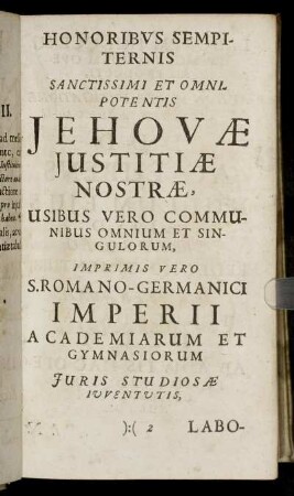 Honoribus Sempiternis ... Jehovae Justitiae Nostrae ...