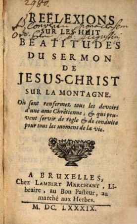 Réflexions sur les huit Beatitudes du sermon de Jesus-Christ sur la montagne