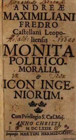 Monita politico-moralia et icon ingeniorum