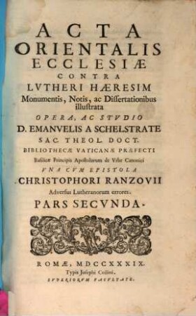 Acta orientalis ecclesiae contra Lutheri haeresim. 2