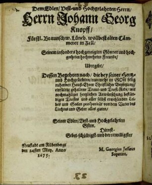 Dem Edlen/ [...] Herrn Johann Georg Knopff/ [...]