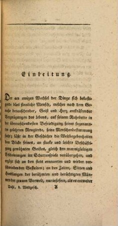 Die Weltgeschichte aus ihrem höchsten Gesichtspunkte betrachtet : nebst einem Anhange, dessen unglückliche Lebensgeschichte enthaltend. Zwei Bände, [1]