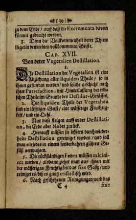 Cap. XVII. Von derer Vegetalien-Destillation