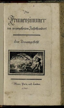 Die Frauenzimmer im neunzehnten Jahrhundert : Ein Traumgesicht