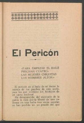 El pericón : "Para empezar el baile presican cuatro, las mujeres chiquitas, los hombres altos"