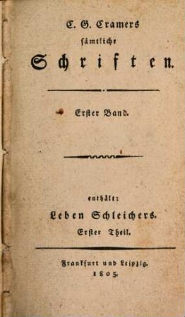 Leben und Meinungen, auch seltsamliche Abentheuer Erasmus Schleichers, eines reisenden Mechanikus, 1
