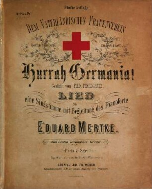 Hurrah Germania : Gedicht von Ferd. Freiligrath ; Lied für 1 Singstimme mit Begl. d. Pianoforte