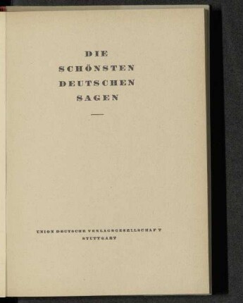 Die schönsten deutschen Sagen
