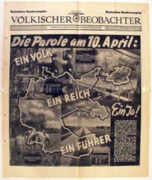 Sonderausgabe der Tageszeitung "Völkischer Beobachter" zur Abstimmung über den "Anschluss" Österreichs und zur Reichstagswahl vom 10.04.1938