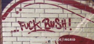 ...FuCK BuSH!