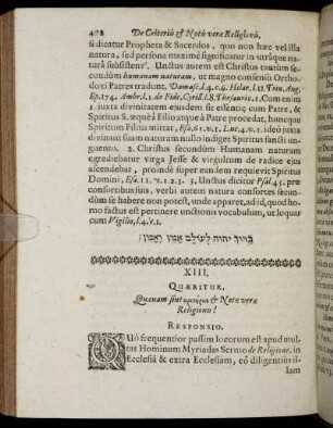 XIII. Quæritur. Quænam sint [...] & Notæ veræ Religionis?