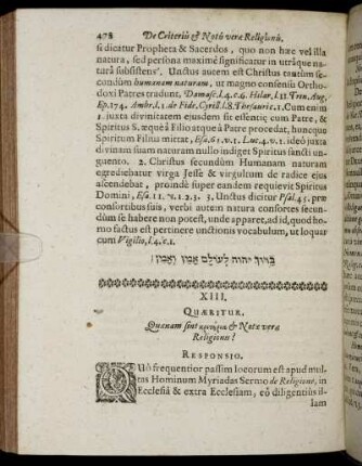 XIII. Quæritur. Quænam sint [...] & Notæ veræ Religionis?