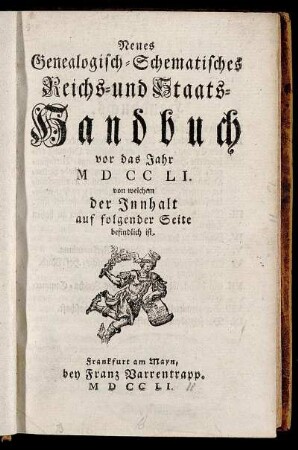 1751: Neues genealogisch-schematisches Reichs- und Staats-Handbuch