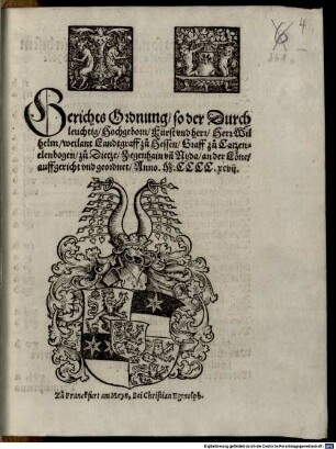 Gerichtsordnung so ... Wilhelm weilant Landtgraff zu Hessen ... auffgericht und geordnet Anno 1497