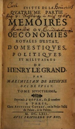 Memoires ov oeconomies royales d'estat, domestiqves, politiqves et militaires de Henry Le Grand, 8