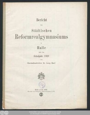 1928: Bericht des Städtischen Reformrealgymnasiums in Halle a.S. : über das Schuljahr ...