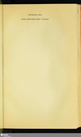 Zweiter Teil: Der Aufstieg Des Ostens