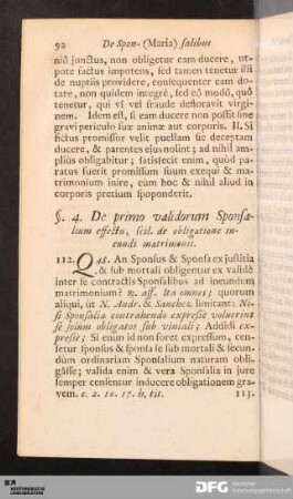 §. 4. De primo validorum Sponsalium effectu, scil. de obligatione ineundi matrimonii.